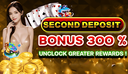 Second Deposit Bonus 300 % 